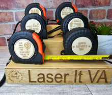 Load image into Gallery viewer, Personalized Tape Measure Laser It VA